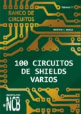 100 circuitos de shields varios (ebook)-9788595680579 100 circuitos de shields varios (ebook)-9788595680579