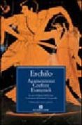 agamennone - coefore - eumenidi (bilingue griego - italiano)-9788804400479 agamennone - coefore - eumenidi (bilingue griego - italiano)-9788804400479