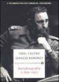 autobiografia a due voci-fidel castro-ignacio ramonet-9788804576679 autobiografia a due voci-fidel castro-ignacio ramonet-9788804576679