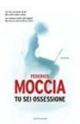 tu sei ossessione. con flook-federico moccia-9788804654179 tu sei ossessione. con flook-federico moccia-9788804654179