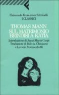 sul matrimonio. brindisi a katia.-thomas (1875-1955) mann-9788807820779 sul matrimonio. brindisi a katia.-thomas (1875-1955) mann-9788807820779