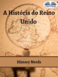 Ebook nederlands descargar gratis A HISTÓRIA DO REINO UNIDO 9788835438779