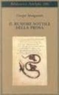 il rumore sottile della prosa-giorgio manganelli-9788845910579 il rumore sottile della prosa-giorgio manganelli-9788845910579
