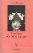 il settimo conte di lucan-muriel spark-9788845916779 il settimo conte di lucan-muriel spark-9788845916779
