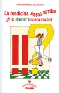 la medicina patas arriba ¿y si hamer tuviera razon?-giorgio mambretti-jean seraphin-9788897951179 la medicina patas arriba ¿y si hamer tuviera razon?-giorgio mambretti-jean seraphin-9788897951179