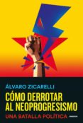 Amazon kindle libros gratis para descargar CÓMO DERROTAR AL NEOPROGRESISMO RTF MOBI