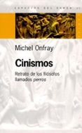 cinismos: retrato de los filosofos llamados perros-michel onfray-9789501265279 cinismos: retrato de los filosofos llamados perros-michel onfray-9789501265279