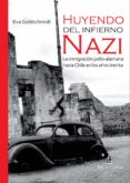 huyendo del infierno nazi. (ebook)-9789562846479 huyendo del infierno nazi. (ebook)-9789562846479