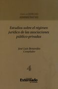 estudios sobre el régimen jurídico de las asociaciones público-privadas (ebook)-jose luis benavides-9789587722079 estudios sobre el régimen jurídico de las asociaciones público-privadas (ebook)-jose luis benavides-9789587722079