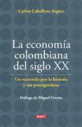 la economia colombiana del siglo xx (ebook)-9789588931579 la economia colombiana del siglo xx (ebook)-9789588931579