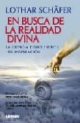 en busca de la realidad divina-lothar schafer-9789870006879 en busca de la realidad divina-lothar schafer-9789870006879