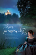 no por primera vez (ebook)-lola rey-9789871405879 no por primera vez (ebook)-lola rey-9789871405879