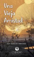 una vieja amistad (ebook)-9789895223879 una vieja amistad (ebook)-9789895223879
