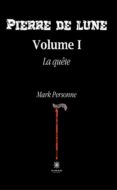 Descarga gratuita de libros de google PIERRE DE LUNE - VOLUME 1 in Spanish de 