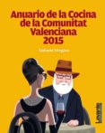 anuario de la cocina de la comunitat valenciana 2015-antonio vergara-2910018364989 anuario de la cocina de la comunitat valenciana 2015-antonio vergara-2910018364989