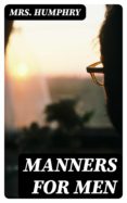 Descargar libros de cuenta gratis MANNERS FOR MEN 8596547018889 de MRS. HUMPHRY FB2