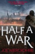 half a war (shattered sea 3)-joe abercrombie-9780007550289 half a war (shattered sea 3)-joe abercrombie-9780007550289