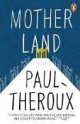 mother land-paul theroux-9780141048789 mother land-paul theroux-9780141048789