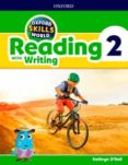 oxford skills world: reading & writing 2-kathryn o dell-9780194113489 oxford skills world: reading & writing 2-kathryn o dell-9780194113489