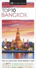 Descargar el libro de texto japonés pdf DK EYEWITNESS TOP 10 BANGKOK (Literatura española) de  iBook