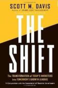 the shift: the transformation of today s marketers into tomorrow s growth leaders-scott m. davis-philip kotler-9780470388389 the shift: the transformation of today s marketers into tomorrow s growth leaders-scott m. davis-philip kotler-9780470388389