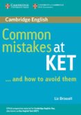 common mistakes at ket...and how to avoid them-liz driscoll-9780521692489 common mistakes at ket...and how to avoid them-liz driscoll-9780521692489