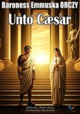 UNTO CAESAR