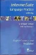 intermediate language practice with key: english grammar and voca bulary-paul emmerson-michael vince-9781405007689 intermediate language practice with key: english grammar and voca bulary-paul emmerson-michael vince-9781405007689