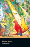 penguin readers easystarts: flying home (libro + cd)-stephen rabley-9781405880589 penguin readers easystarts: flying home (libro + cd)-stephen rabley-9781405880589