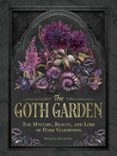 THE GOTH GARDEN