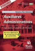 auxiliares administrativos. diputacion provincial de cordoba. temario y test. volumen 2 (ebook)-9781524305789 auxiliares administrativos. diputacion provincial de cordoba. temario y test. volumen 2 (ebook)-9781524305789
