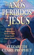 los años perdidos de jesus-elizabeth clare prophet-9781609881689 los años perdidos de jesus-elizabeth clare prophet-9781609881689