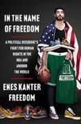 IN THE NAME OF FREEDOM