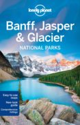 banff, jasper & glacier national park (ingles) (lonely planet) (4th ed.)-brendan sainsbury-michael grosberg-9781742206189 banff, jasper & glacier national park (ingles) (lonely planet) (4th ed.)-brendan sainsbury-michael grosberg-9781742206189