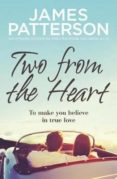 two from the heart-james patterson-9781784758189 two from the heart-james patterson-9781784758189