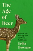 Descarga de libros de foros THE AGE OF DEER  (edición en inglés)