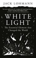 WHITE LIGHT