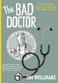 the bad doctor-ian williams-9781908434289 the bad doctor-ian williams-9781908434289