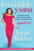 irresistible y sana (ebook) (ebook)-9781947783089 irresistible y sana (ebook) (ebook)-9781947783089