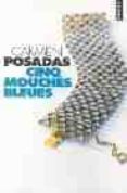 cinq mouches bleues-carmen posadas-9782020550789 cinq mouches bleues-carmen posadas-9782020550789