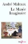 le musee imaginaire-andre malraux-9782070329489 le musee imaginaire-andre malraux-9782070329489