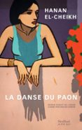 Audiolibros gratuitos con descarga de texto. LA DANSE DU PAON  (edición en francés) 9782330198589 PDB CHM DJVU (Spanish Edition) de HANAN EL-CHEIKH