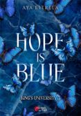 HOPE IS BLUE