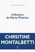 L'HISTOIRE DE MARIE-THÉRÈSE