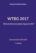 Descargar el libro de texto pdf WTBG 2017 (WIRTSCHAFTSTREUHANDBERUFSGESETZ 2017)