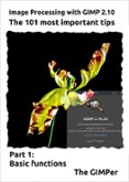 Descargas de libros reales IMAGE PROCESSING WITH GIMP 2.10
				EBOOK (edición en inglés)