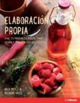 elaboracion propia. haga cerveza, vino, sidra y otras bebidas caseras-nick moyle-richard hood-9783848009589 elaboracion propia. haga cerveza, vino, sidra y otras bebidas caseras-nick moyle-richard hood-9783848009589