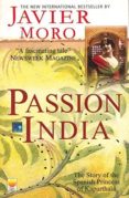 passion india-javier moro-9788176211789 passion india-javier moro-9788176211789