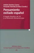 pensamiento exiliado español: el legado filosofico del 39 y su di mension iberoamericana-fernando hermida de blas-antolin c. sanchez cuervo-9788400091989 pensamiento exiliado español: el legado filosofico del 39 y su di mension iberoamericana-fernando hermida de blas-antolin c. sanchez cuervo-9788400091989