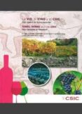 la vid, el vino y el csic. dos siglos de investigacion (ebook)-9788400101596 la vid, el vino y el csic. dos siglos de investigacion (ebook)-9788400101596
